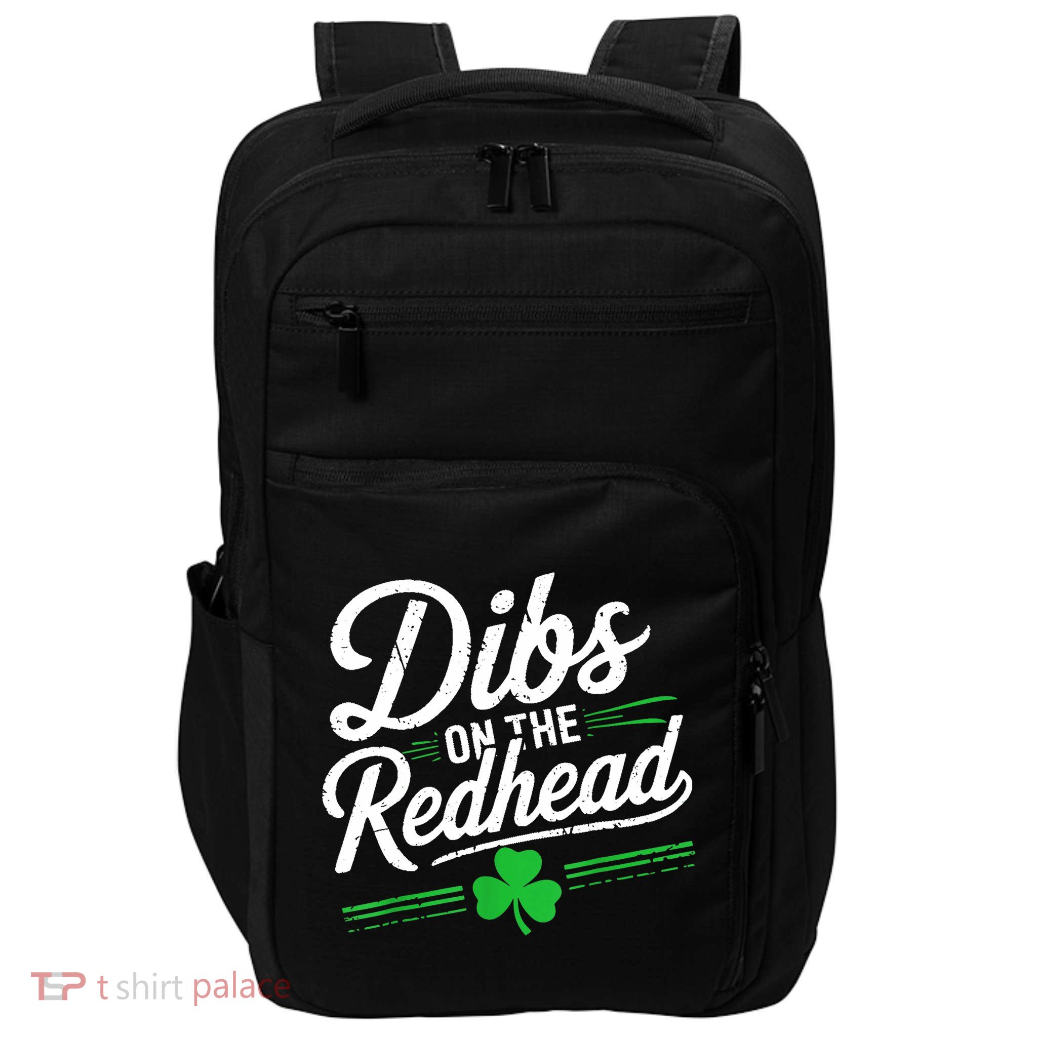 Funny St PatrickS Day Dibs On The Redhead Shamrock Impact Tech Backpack