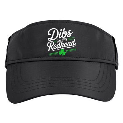 Funny St PatrickS Day Dibs On The Redhead Shamrock Adult Drive Performance Visor
