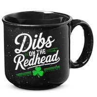 Funny St PatrickS Day Dibs On The Redhead Shamrock 15oz Campfire Ceramic Mug