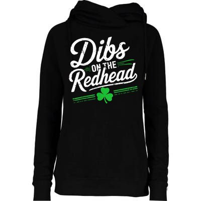 Funny St PatrickS Day Dibs On The Redhead Shamrock Womens Funnel Neck Pullover Hood