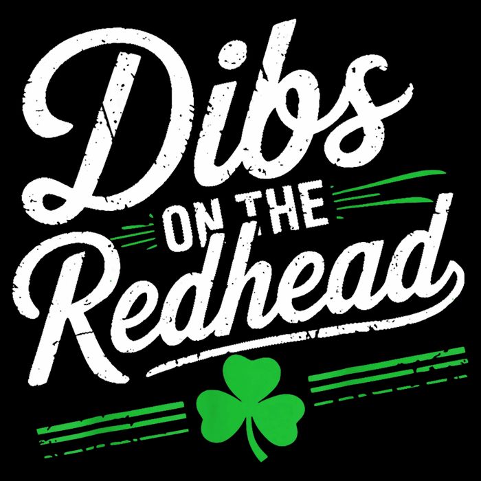 Funny St PatrickS Day Dibs On The Redhead Shamrock Flatbill Hat