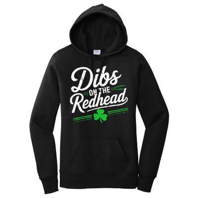 Funny St PatrickS Day Dibs On The Redhead Shamrock Women's Pullover Hoodie