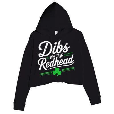 Funny St PatrickS Day Dibs On The Redhead Shamrock Crop Fleece Hoodie