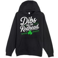 Funny St PatrickS Day Dibs On The Redhead Shamrock Premium Pullover Hoodie