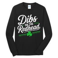 Funny St PatrickS Day Dibs On The Redhead Shamrock Tall Long Sleeve T-Shirt
