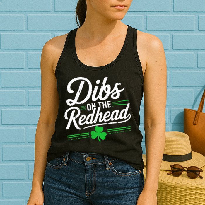 Funny St PatrickS Day Dibs On The Redhead Shamrock Womens Tank Top