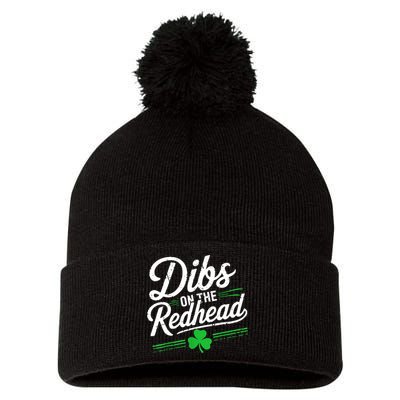 Funny St PatrickS Day Dibs On The Redhead Shamrock Pom Pom 12in Knit Beanie