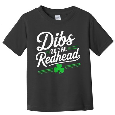 Funny St PatrickS Day Dibs On The Redhead Shamrock Toddler T-Shirt