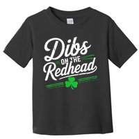 Funny St PatrickS Day Dibs On The Redhead Shamrock Toddler T-Shirt