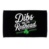 Funny St PatrickS Day Dibs On The Redhead Shamrock Microfiber Hand Towel
