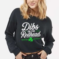 Funny St PatrickS Day Dibs On The Redhead Shamrock Cropped Pullover Crew