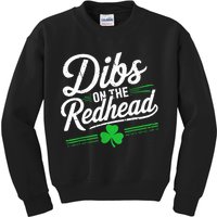 Funny St PatrickS Day Dibs On The Redhead Shamrock Kids Sweatshirt