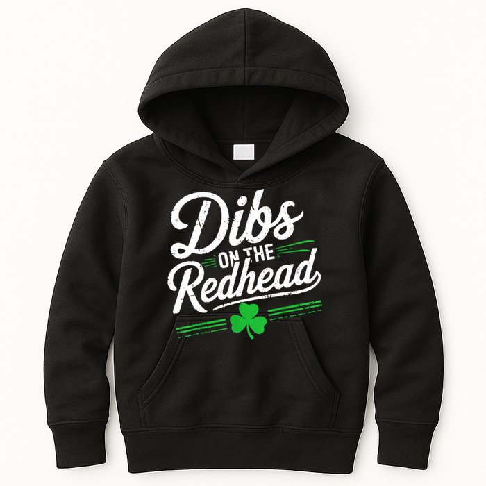 Funny St PatrickS Day Dibs On The Redhead Shamrock Kids Hoodie