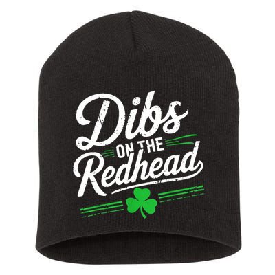 Funny St PatrickS Day Dibs On The Redhead Shamrock Short Acrylic Beanie