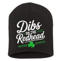 Funny St PatrickS Day Dibs On The Redhead Shamrock Short Acrylic Beanie