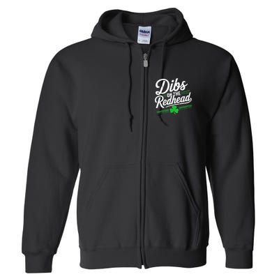 Funny St PatrickS Day Dibs On The Redhead Shamrock Full Zip Hoodie