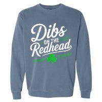 Funny St PatrickS Day Dibs On The Redhead Shamrock Garment-Dyed Sweatshirt