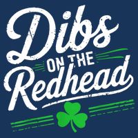 Funny St PatrickS Day Dibs On The Redhead Shamrock Infant Baby Jersey Bodysuit