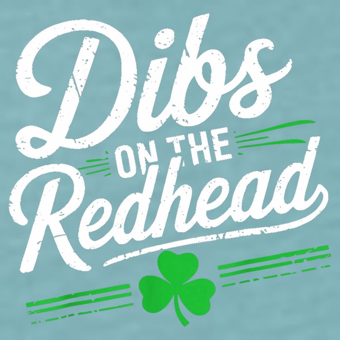 Funny St PatrickS Day Dibs On The Redhead Shamrock Sueded Cloud Jersey T-Shirt