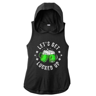 Funny St Patricks Day Lets Get Lucked Up Ladies PosiCharge Tri-Blend Wicking Draft Hoodie Tank