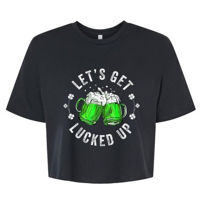 Funny St Patricks Day Lets Get Lucked Up Bella+Canvas Jersey Crop Tee