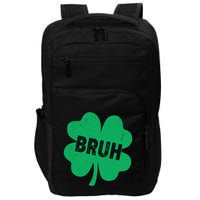 Funny St Patricks Day Bruh Lucky Shamrock Clover Impact Tech Backpack