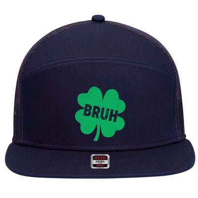 Funny St Patricks Day Bruh Lucky Shamrock Clover 7 Panel Mesh Trucker Snapback Hat