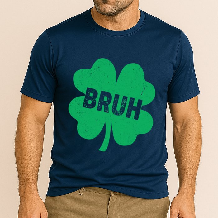 Funny St Patricks Day Bruh Lucky Shamrock Clover Performance Shirt