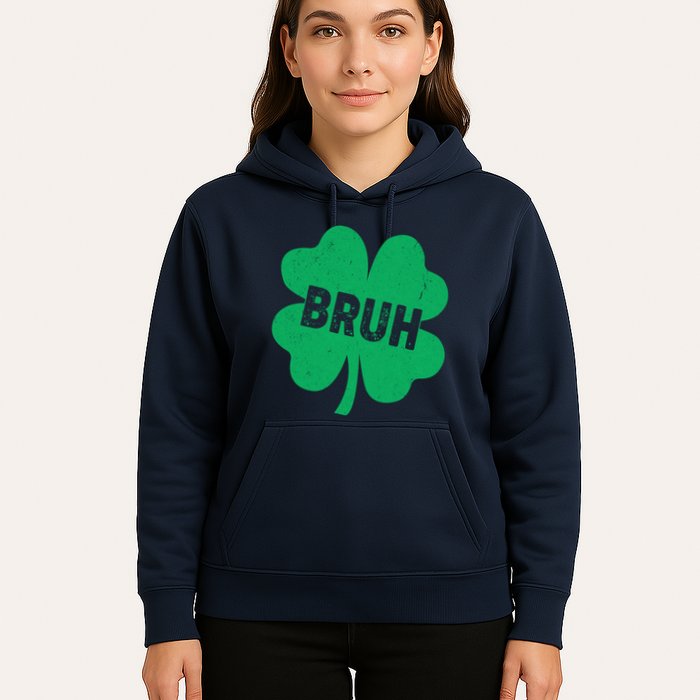 Funny St Patricks Day Bruh Lucky Shamrock Clover Hoodie