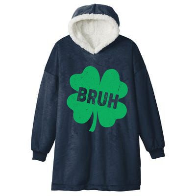 Funny St Patricks Day Bruh Lucky Shamrock Clover Hooded Wearable Blanket