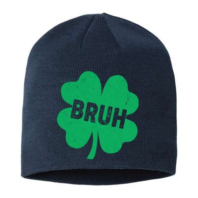 Funny St Patricks Day Bruh Lucky Shamrock Clover Sustainable Beanie