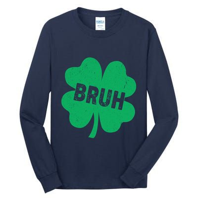 Funny St Patricks Day Bruh Lucky Shamrock Clover Tall Long Sleeve T-Shirt