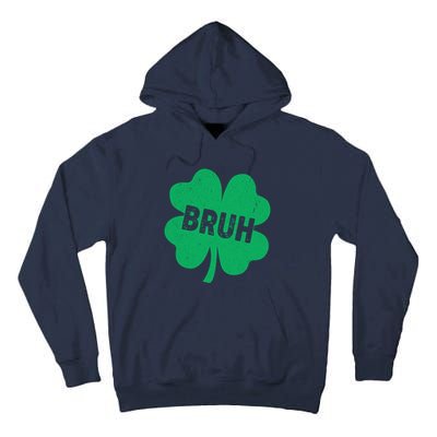 Funny St Patricks Day Bruh Lucky Shamrock Clover Tall Hoodie