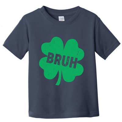 Funny St Patricks Day Bruh Lucky Shamrock Clover Toddler T-Shirt