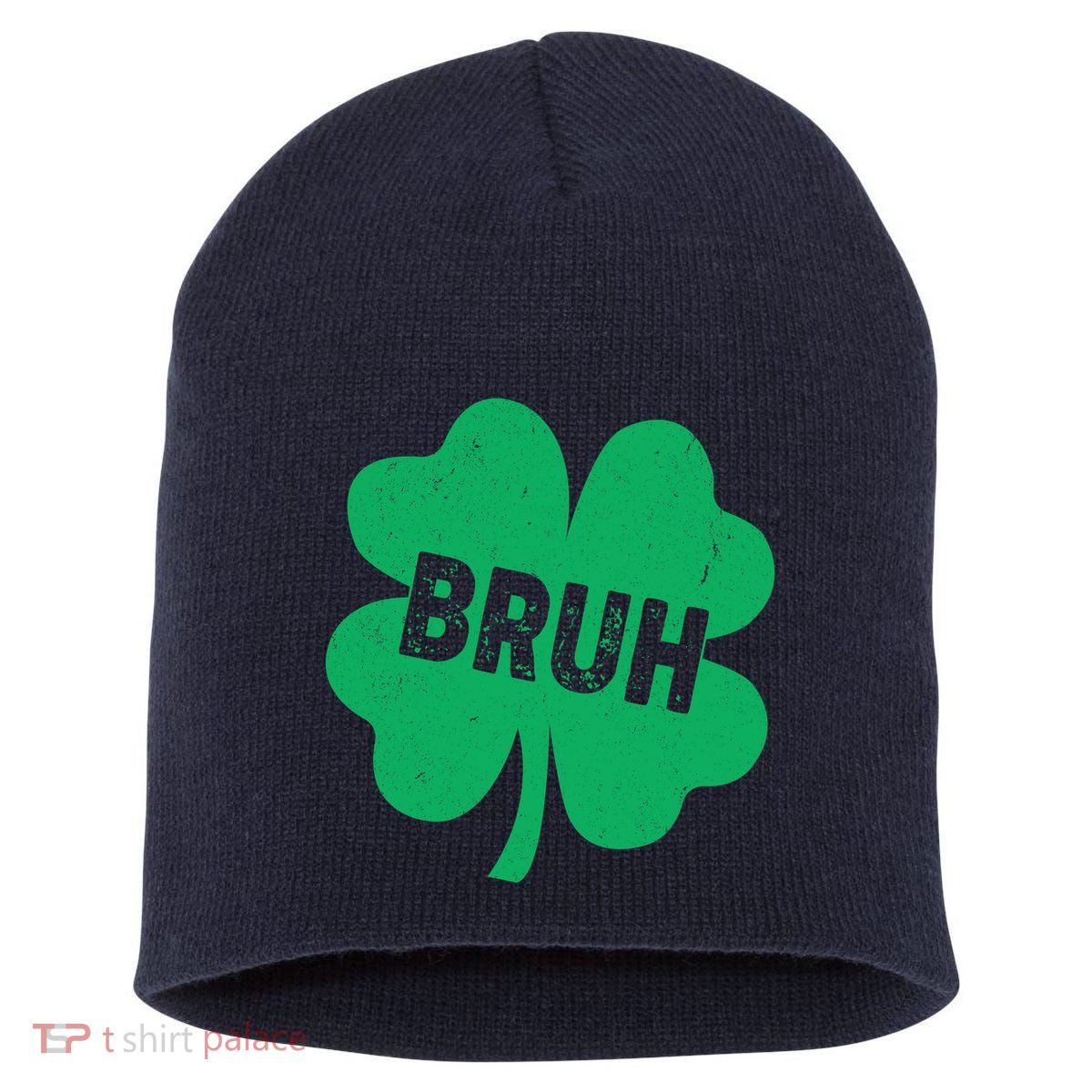Funny St Patricks Day Bruh Lucky Shamrock Clover Short Acrylic Beanie