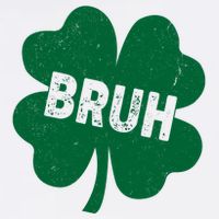 Funny St Patricks Day Bruh Lucky Shamrock Clover Garment-Dyed Sweatshirt