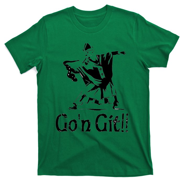 Funny St Patricks Day Funny Gon Git St Patrick T-Shirt