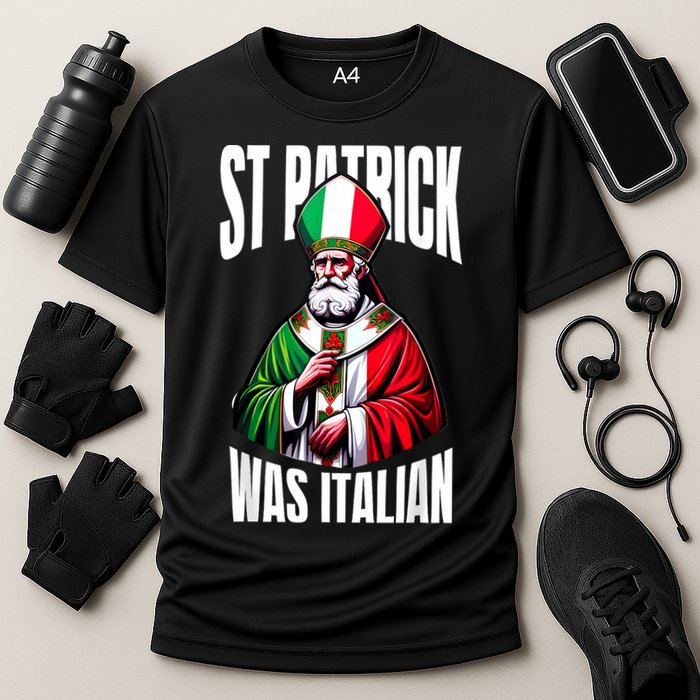 Funny St Patrick Was Italian St PatrickS Day Italian Flag Cooling Performance Crew T-Shirt
