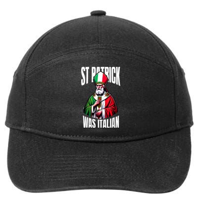 Funny St Patrick Was Italian St PatrickS Day Italian Flag 7-Panel Snapback Hat