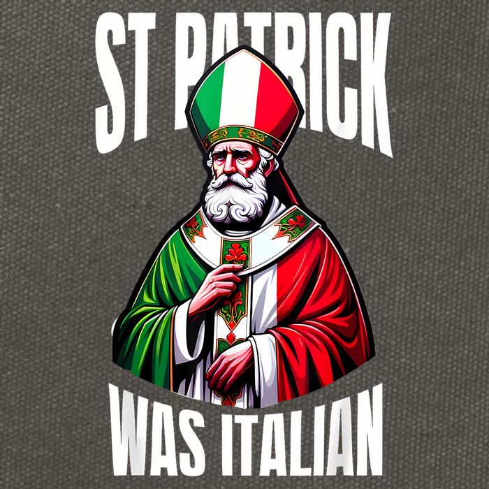 Funny St Patrick Was Italian St PatrickS Day Italian Flag Cotton Canvas Backpack