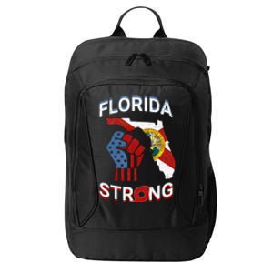 Florida Strong Pride Support Floridians Florida Flag Gift City Backpack