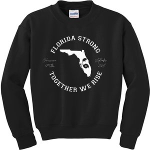 Florida Strong Proud To Stand Together Together We Rise Kids Sweatshirt