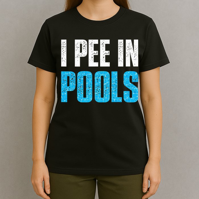 Funny Swimming Pool Swimmer I Pee in Pools T-Shirt