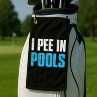 Funny Swimming Pool Swimmer I Pee in Pools Golf Towel
