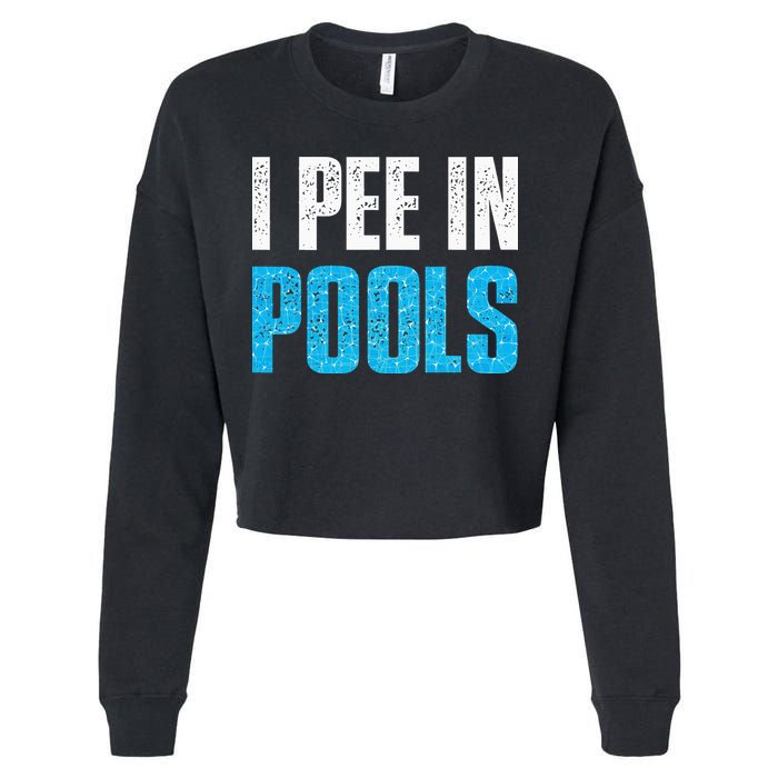 Funny Swimming Pool Swimmer I Pee in Pools Cropped Pullover Crew