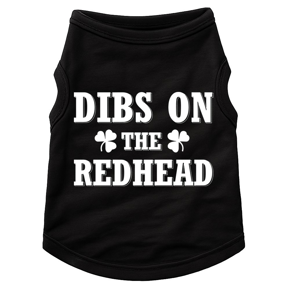 Funny St. PatrickS Day Dibs On The Redhead Doggie Tank