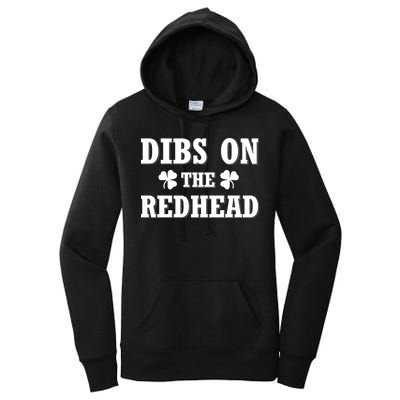 Funny St. PatrickS Day Dibs On The Redhead Women's Pullover Hoodie