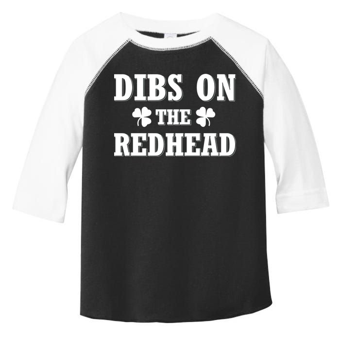 Funny St. PatrickS Day Dibs On The Redhead Toddler Fine Jersey T-Shirt