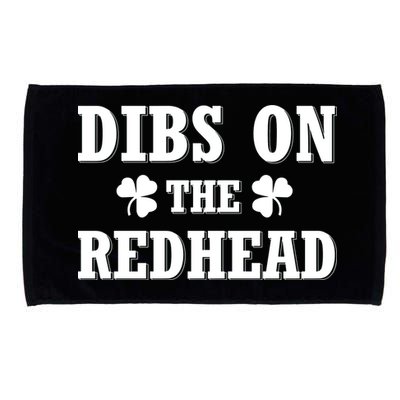 Funny St. PatrickS Day Dibs On The Redhead Microfiber Hand Towel