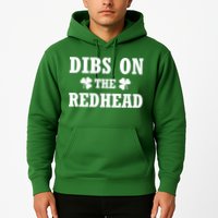 Funny St. PatrickS Day Dibs On The Redhead Hoodie